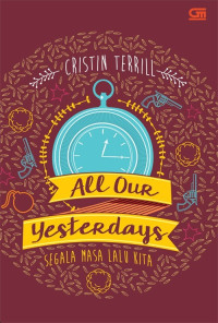 Image of All Our Yesterday : Segala Masa Lalu Kita