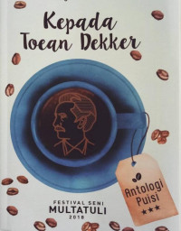 Image of Antologi Puisi : Kepada Toean Dekker