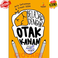 Image of Belajar dengan otak kanan cara belajar asyik dan keren