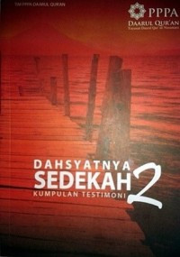 Image of Dahsyatnya Sedekah 2; Kumpulan Testimoni
