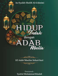 Image of Hidup Indah Dengan Adab Mulia