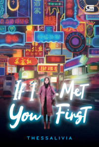 Image of If I Met You First Thessalivia