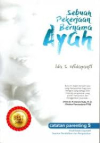 Image of Sebuah Pekerjaan Bernama Ayah (Catatan Parenting 5)